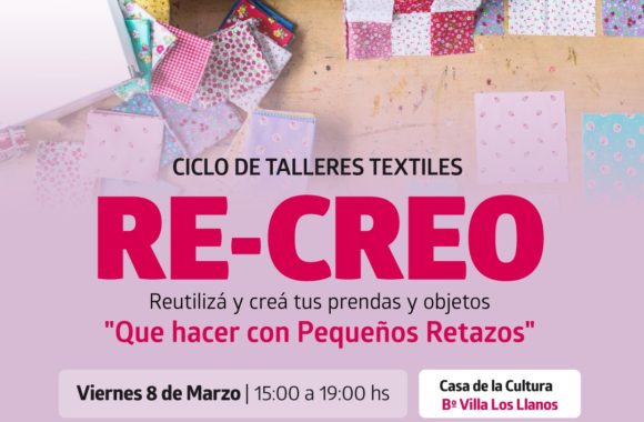 Inscripción al "Ciclo de talleres textiles RE-CREO" "Que hacer con Pequeños Retazos" Myrian Prunotto