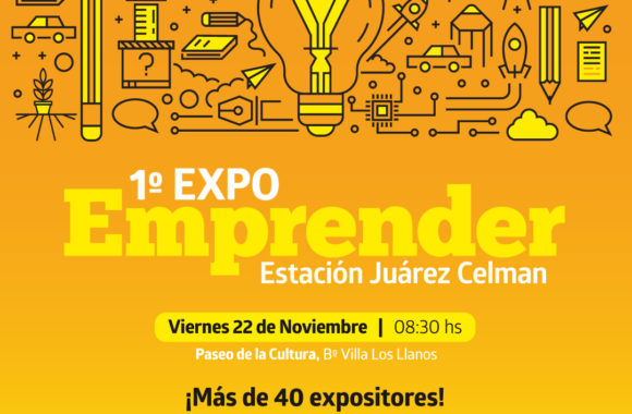 EXPO EMPRENDER capacitaciones parta emprendedores estacion juarez celman gestion myrian prunotto